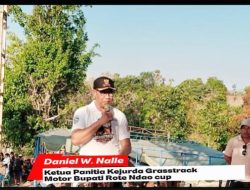 Daniel Nalle : Grasstrack Bupati Rote Ndao Cup Merupakan Pembinaan dan Pengembangan Olahraga Otomotif